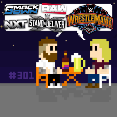 #301 SchwitzSchnack: CM Punk, Roman Reigns & Seth Rollins setzen 3-Way-Maßstäbe, Gunther & Jey Uso ballern richtig, Flair vs Stratton irritiert, Gefühlslage zur Road to WrestleMania, NXT macht Bock auf Stand & Deliver, AEW Dynasty-Empfehlung, zwei Top-7, uvm.