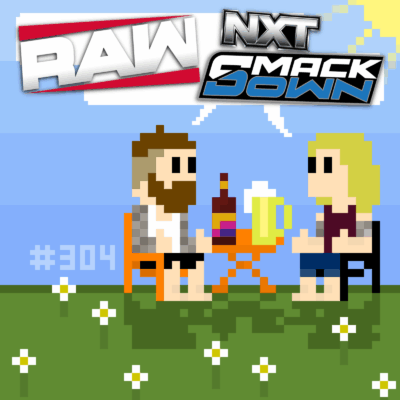 #304 SchwitzSchnack: Rollins-Faction, Cena vs. Orton, Jacob Fatu & die starke Midcard, Women's Divisions, Gunther vs Pat McAfee, AEW-Rückkehrer, NXT-Crossover, 90er Fußballtrainer, uvm.