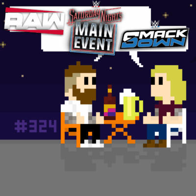 #324 SchwitzSchnack: SNME- & RAW-Review, WWE's 