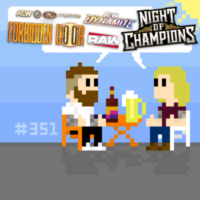 #351 WWE & AEW SchwitzSchnack: WWE Night of Champions & AEW Forbidden Door Reviews, Roman Reigns vs. Seth Rollins bei SummerSlam, Will Ospreays Wrestling-Pubertät, World Champ Sami Zayn uvm.