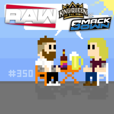 #350 SchwitzSchnack: Bloodline-Deep Talk, King & Queen of the Ring, 
