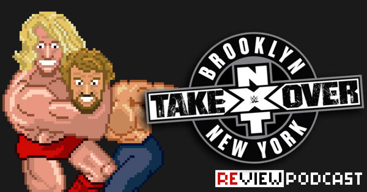 NXT TakeOver: Brooklyn IV Review Podcast | SCHWITZKASTEN | Pro Wrestling Podcast | www.schwitzcast.de