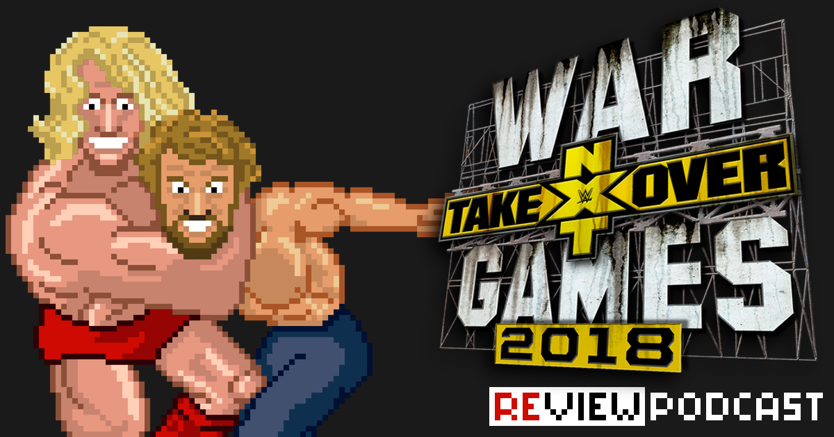 NXT TakeOver: War Games II Review Podcast | SCHWITZKASTEN | Pro Wrestling Podcast | www.schwitzcast.de
