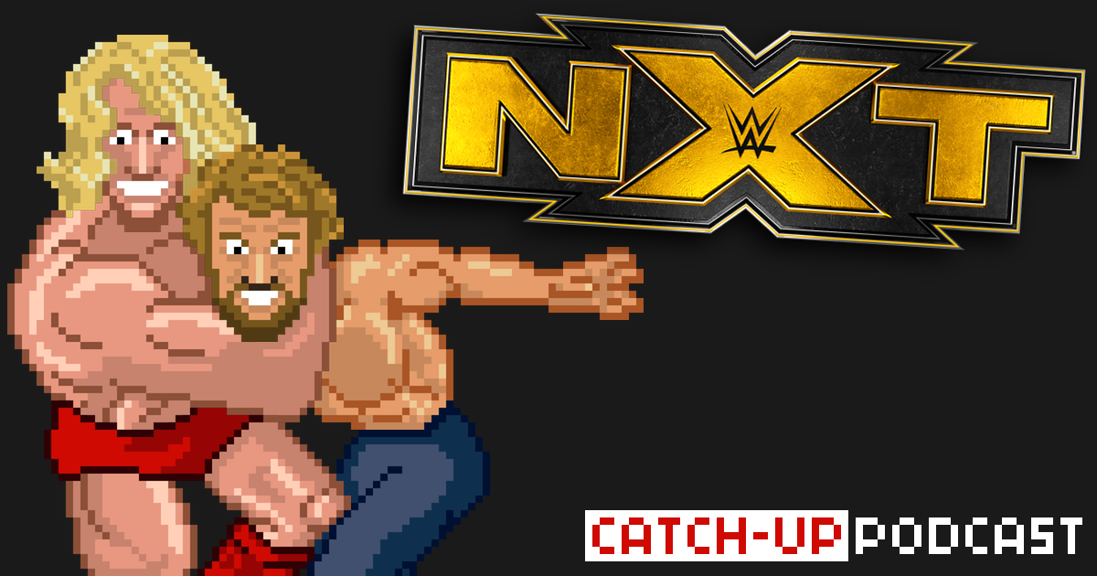 WWE NXT Catch-up & Review Podcast | SCHWITZKASTEN | Pro Wrestling Podcast | www.schwitzcast.de