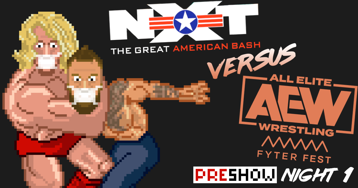 AEW Fyter Fest vs. NXT The Great American Bash Night 1 Preview Podcast | SCHWITZKASTEN | Pro Wrestling Podcast | www.schwitzcast.de