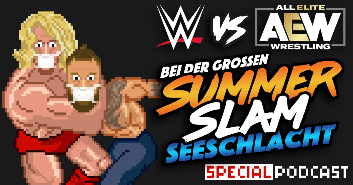 WWE vs AEW | SummerSlam vs Rock 'n' Wrestling Rager Special Fantasy Podcast | SCHWITZKASTEN | Pro Wrestling Podcast | www.schwitzcast.de