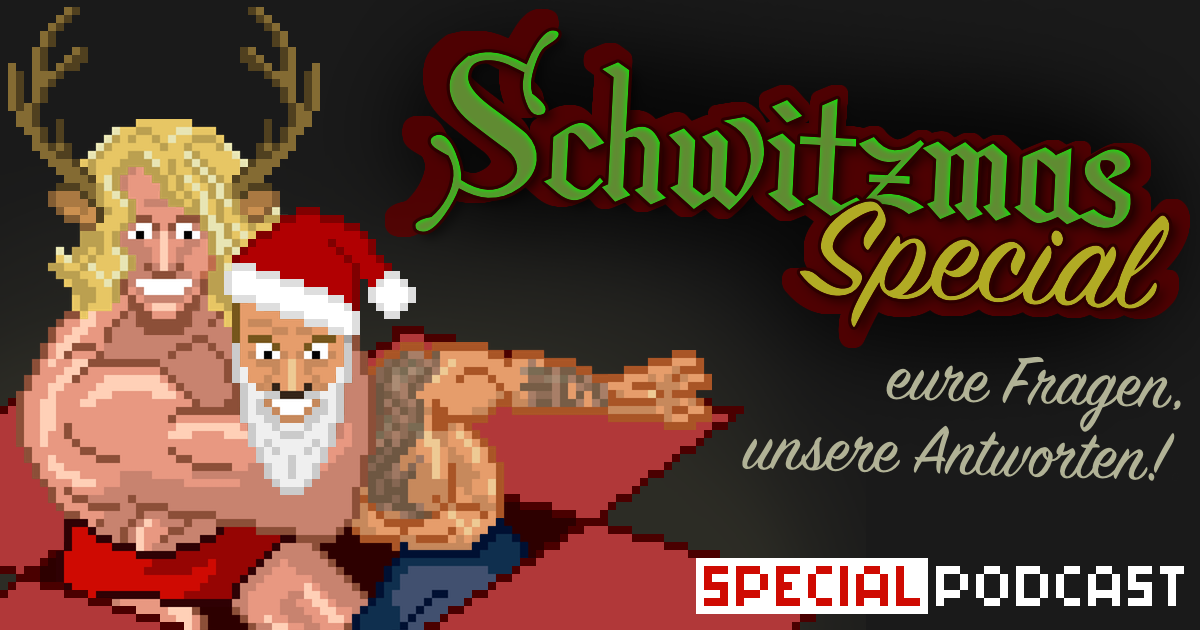 #SCHWITZMAS Q&A Special Podcast | SCHWITZKASTEN Pro Wrestling Podcast | www.schwitzcast.de