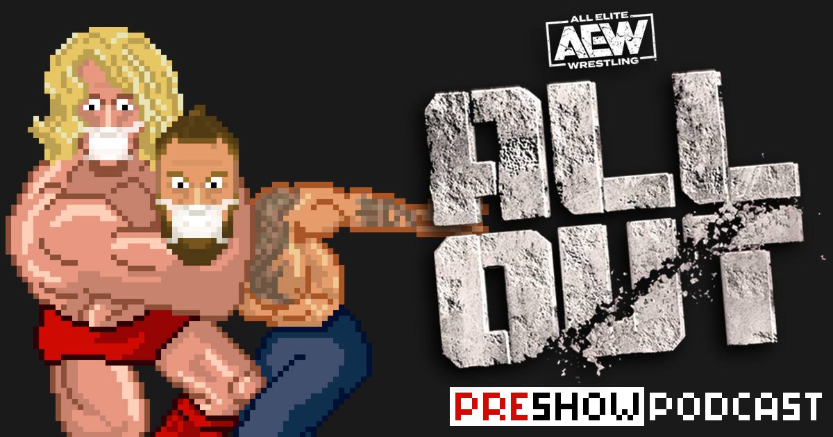 AEW All Out Preview Podcast | SCHWITZKASTEN Pro Wrestling Podcast | www.schwitzcast.de