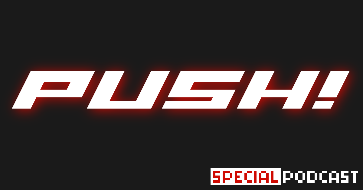 PUSH! WWE & AEW Special Podcast | SCHWITZKASTEN | Pro Wrestling Podcast | www.schwitzcast.de