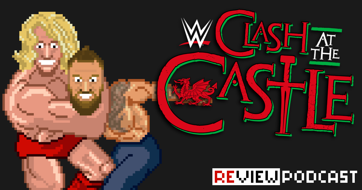 WWE Clash at the Castle Review Podcast | SCHWITZKASTEN | Pro Wrestling Podcast | www.schwitzcast.de