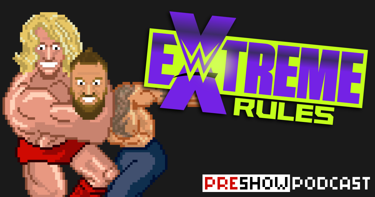 WWE Extreme Rules Preview Podcast | SCHWITZKASTEN | Pro Wrestling Podcast | www.schwitzcast.de