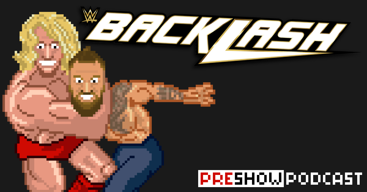 WWE Backlash Preview Podcast | SCHWITZKASTEN | Pro Wrestling Podcast | www.schwitzcast.de