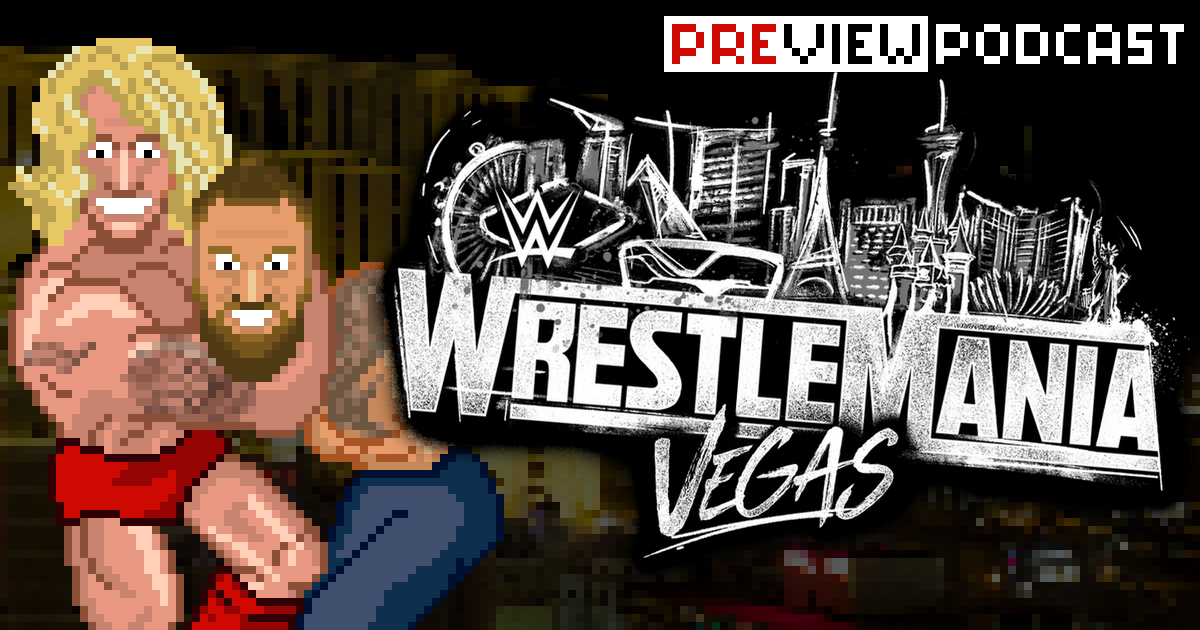 WWE WrestleMania 42 in Las Vegas Preview Podcast | SCHWITZKASTEN Pro Wrestling Podcast | www.schwitzcast.de