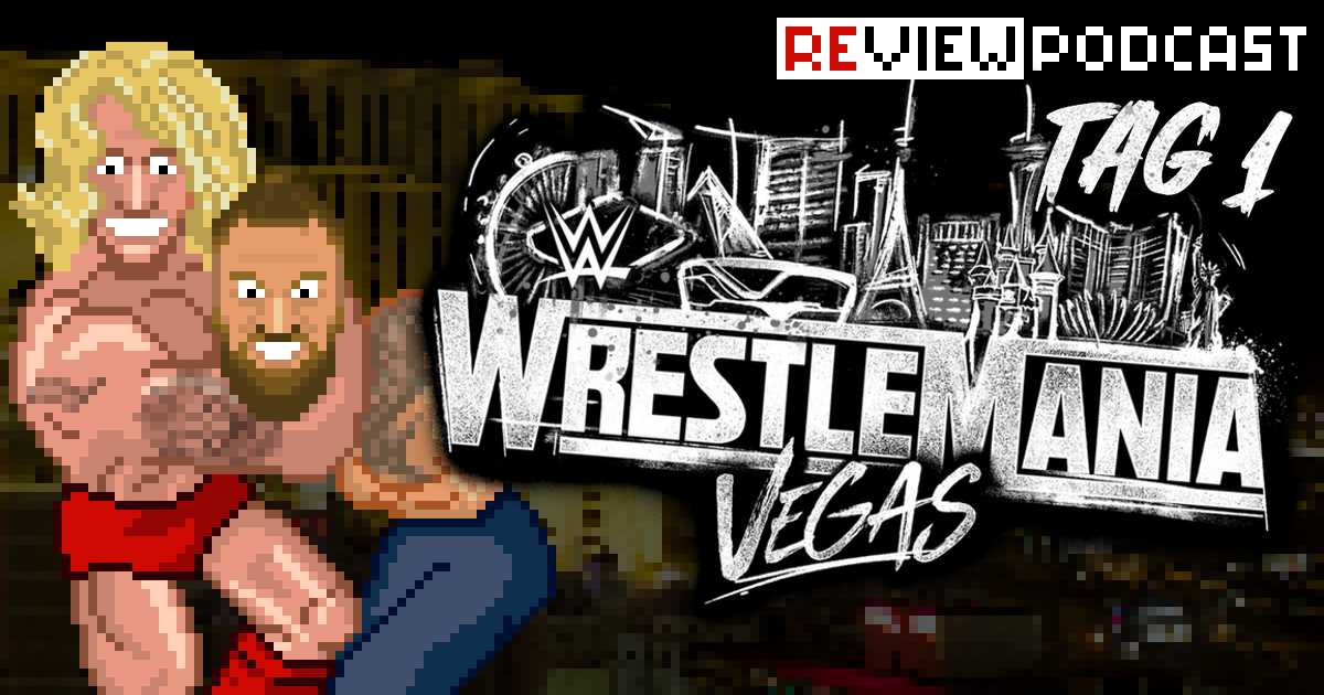 WWE WrestleMania 42 in Las Vegas Night 1 Review Podcast | SCHWITZKASTEN Pro Wrestling Podcast | www.schwitzcast.de