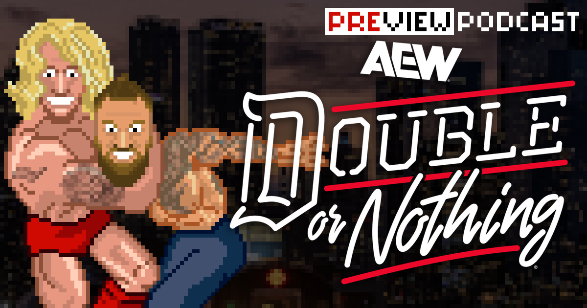 AEW Double or Nothing Preview Podcast | SCHWITZKASTEN Pro Wrestling Podcast | www.schwitzcast.de