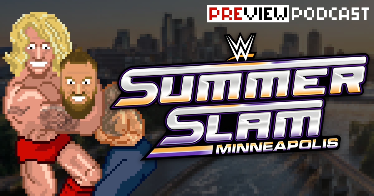 WWE SummerSlam Minneapolis Preview Podcast | SCHWITZKASTEN Pro Wrestling Podcast | www.schwitzcast.de
